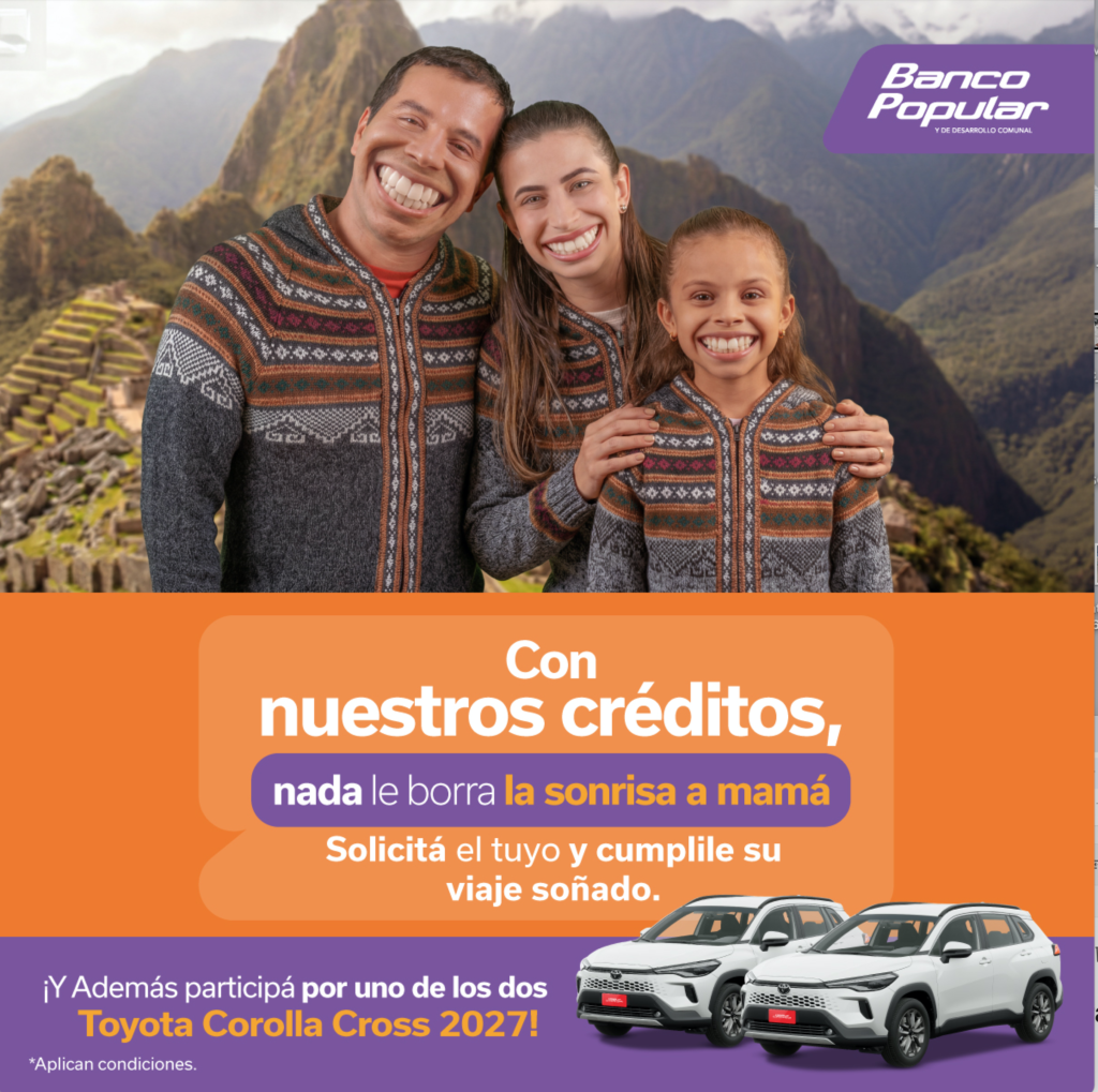 ¿PENSANDO EN EL REGALO PARA MAMÁ? CON UN CRÉDITO DEL BANCO POPULAR, PARTICIPE POR UN TOYOTA COROLLA CROSS 2027